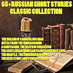 Cover of 65+ Russian Short Stories Classic Collection