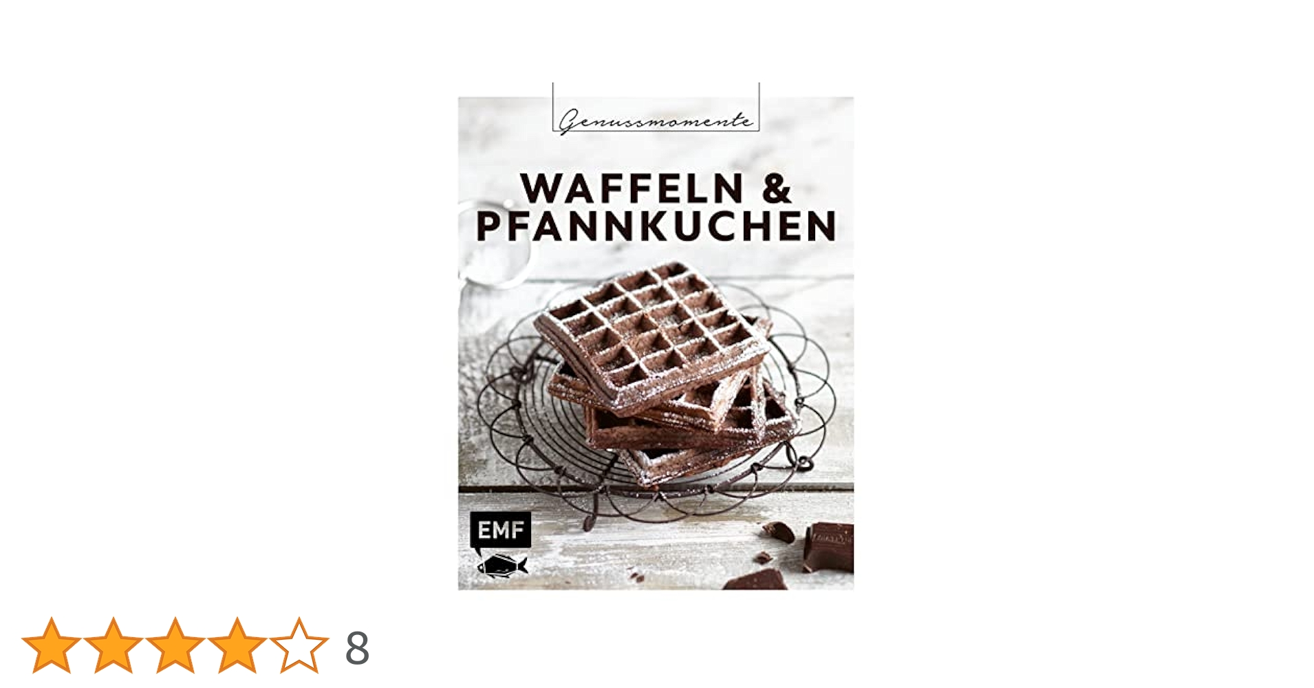 Genussmomente: Waffeln & Pfannkuchen: Schnelle und einfache