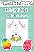 Easter Basket Stuffers: An Easter Activity Book featuring 30 Fun Activities; Great for Boys and Girls!