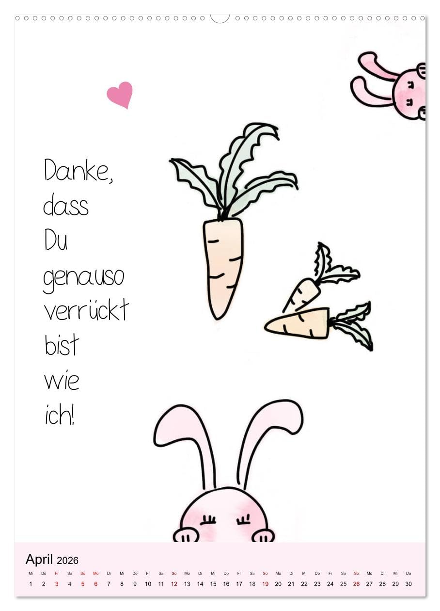 Freundin für immer! Sprüche-Kalender für Seelenverwandte! (hochwertiger Premium Wandkalender 2026 DIN A2 hoch), Kunstdruck in Hochglanz: Danke sagen! ... für die beste Freundin! (CALVENDO Menschen)