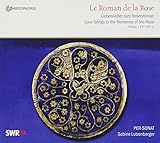 Love Songs to the Romance of the Rose