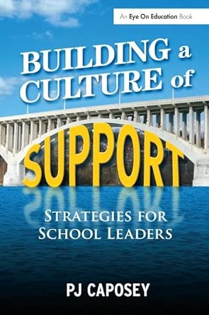 Building a Culture of Support: Strategies for School Leaders book cover