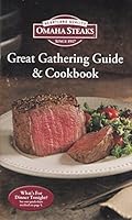 GREAT GATHERING GUIDE & COOKBOOK (OMAHA STEAKS) B001DEGUL0 Book Cover