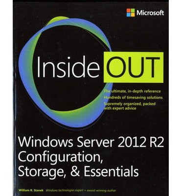 [(Windows Server 2012 R2 Inside Out: Configuration, Storage ...