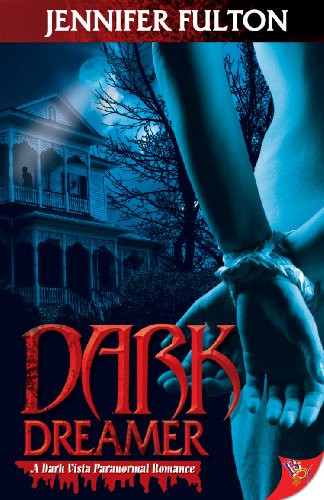 Dark Dreamer (Dark Vista Romance Book 1)