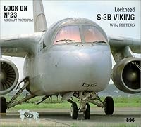 Lock On No. 23: Lockheed S 3 B Viking 1930607202 Book Cover