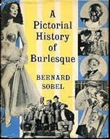 A Pictorial History of Burlesque B004XJL4JU Book Cover