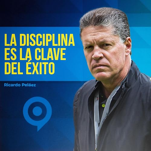 Page de couverture de ¿Qué lecciones me dejó el Mundial que se aplican a los negocios? | Ricardo Peláez