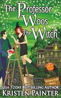 The Professor Woos the Witch 1941695140 Book Cover