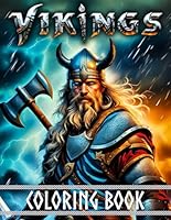 Viking Coloring Book: 50 Intricate Coloring Pages of Viking Warriors, Nordic Landscapes and Norse Architecture B0CV5K1SJ5 Book Cover