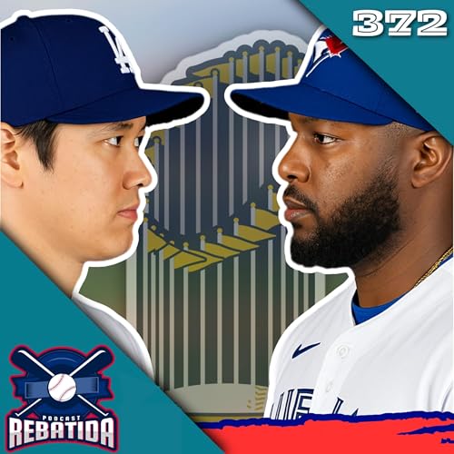 Rebatida Podcast 372 - Enfim, ela chegou: World Series, sua linda!