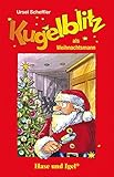  Kugelblitz als Weihnachtsmann: Schulausgabe