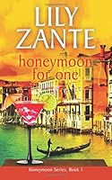 Honeymoon For One 1500933783 Book Cover