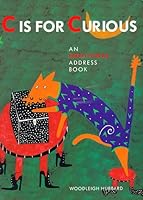 C Is for Curious Address Book 0811803473 Book Cover