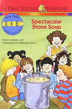 Spectacular Stone Soup (New Kids of Polk Street School)