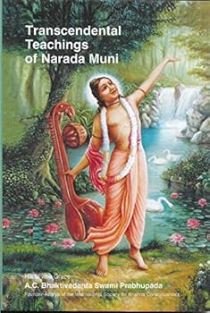 Transcendental Teachings Of Narada Muni