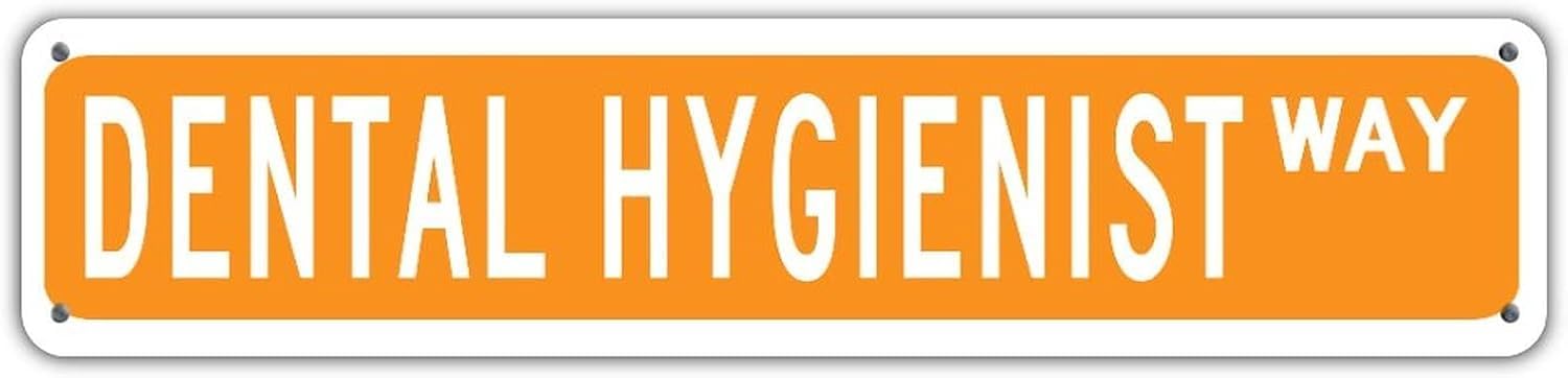 peiyeety Dental Hygienist Way Vintage Metal Tin Sign, 4x16 Inch Rustic Career Wall Decor, Retro Sign for Home, Office, Waterproof Tin Sign, Durable Wall Art