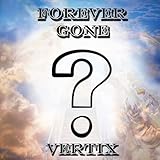  Forever Gone
