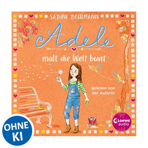 Adele malt die Welt bunt Audiobook By Sabine Bohlmann cover art