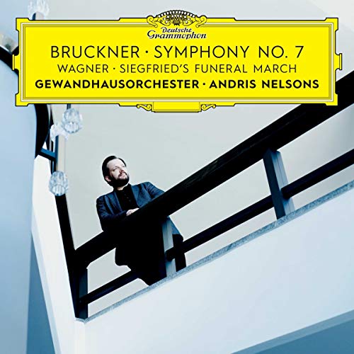 Bruckner Symphony No. 7 / Wagner: Siegfried’s Funeral March