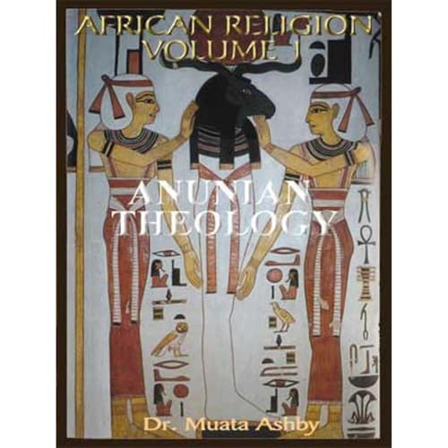 Audiobook: African Religion VOL. 1- ANUNIAN THEOLOGY THE MYSTERIES OF RA The Philosophy of Anu and The Mystical Teachings of The Ancient Egyptian Creation Myth by Muata Ashby episode artwork