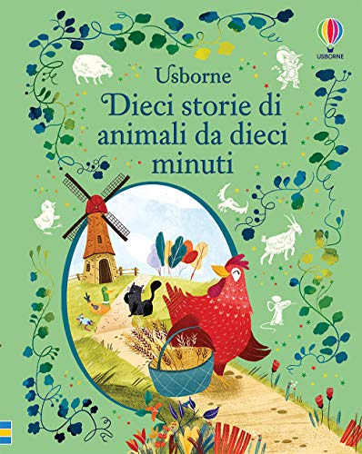 Dieci Storie Di Animali Da Dieci Minuti. Ediz. A Colori