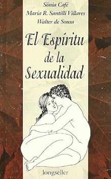 Paperback El Espiritu de La Sexualidad (Spanish Edition) [Spanish] Book