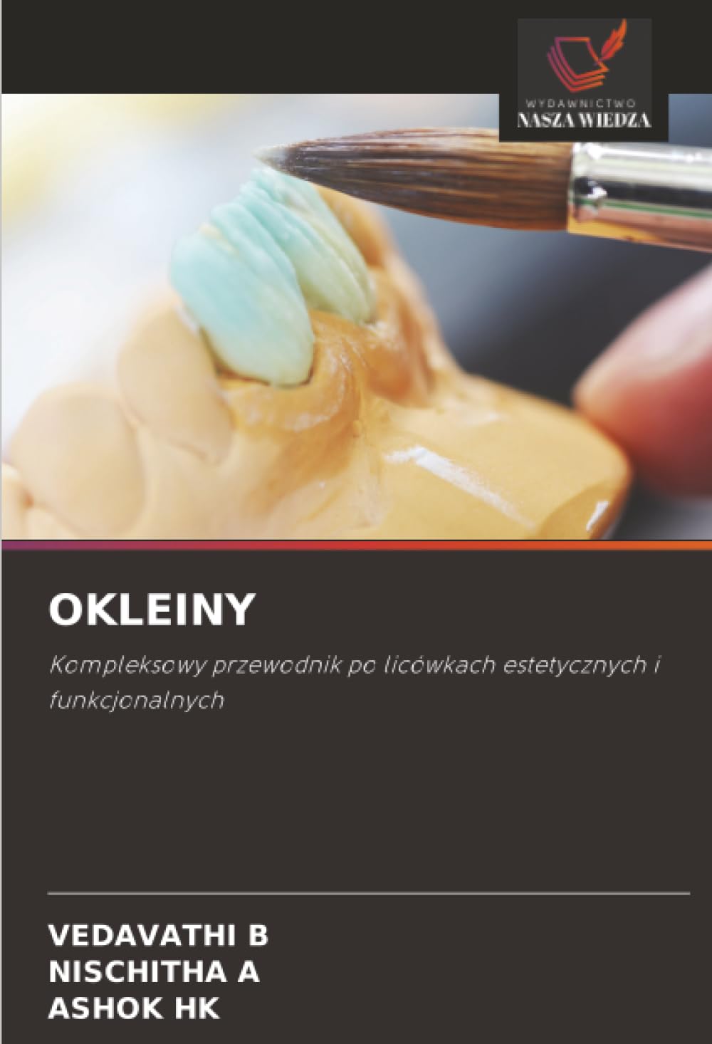 OKLEINY: Kompleksowy przewodnik po licówkach estetycznych i funkcjonalnych