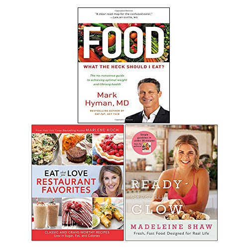Food: What the Heck Should I Eat, Eat What You Love: Restaurant Favorites, Ready, Steady, Glow 3 Books Collection Set