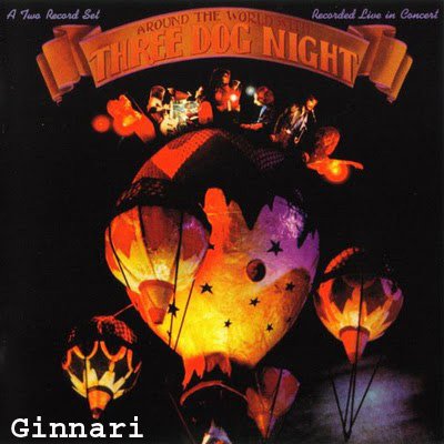 around the world with three dog night
