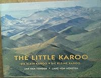 The Little Karoo = Die Klein Karoo 0798138165 Book Cover