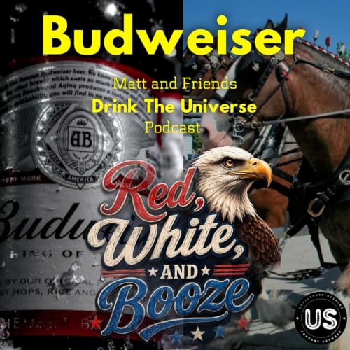 Budweiser - Red, White, and Booze