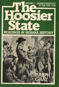Paperback The Hoosier State: Readings in Indiana History Book