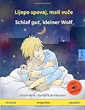 hrvatski radio  Liepo spavai, mali vutche – Schlaf gut, kleiner Wolf (Croatian – German): Bilingual children\'s book with mp3 audiobook for download, age 2 and up (Sefa Picture Books in two languages)