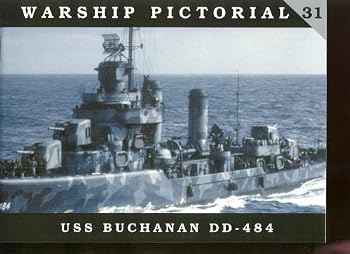 Paperback Warship Pictorial No. 31 - USS Buchanan DD-484 Book