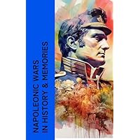 Napoleonic Wars in History & Memories