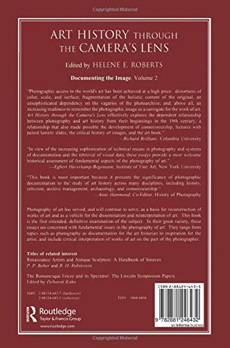 Art History Through the Camera's Lens (Documenting the Image)      1st Edition
