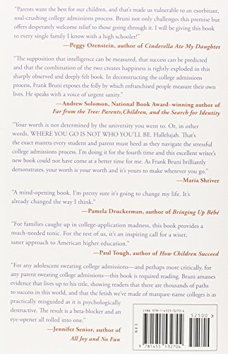 Where You Go Is Not Who You'll Be: An Antidote to the College Admissions Mania - Image 2