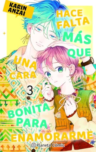 Hace falta más que una cara bonita para enamorarme nº 03: 3