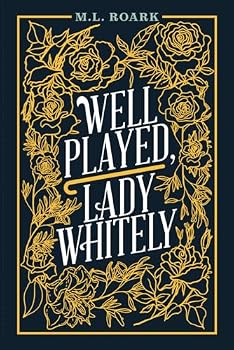 Paperback Well Played, Lady Whitely: A Regency Inspired Novel Book