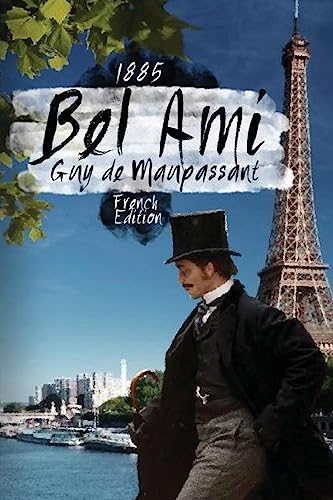 Preisvergleich Produktbild Bel-Ami 1885: (French Edition)