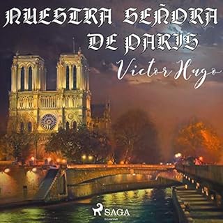 Nuestra señora de Paris Audiolibro Por Victor Hugo arte de portada