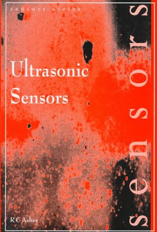 Ultrasonic Sensors for Chemical and Process Plant (Sensors Series)
