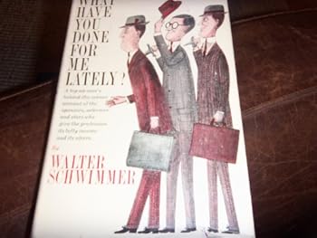 Hardcover What have you done for me lately? Book