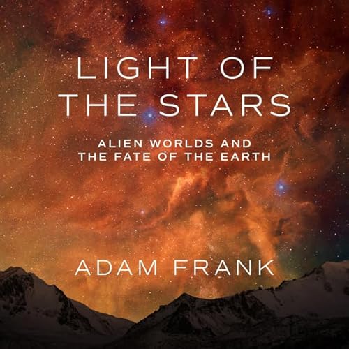 Light of the Stars Audiolivro Por Adam Frank capa