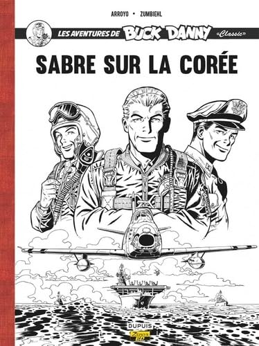 Buck Danny Classic - Tome 1 - Sabre sur la Corée