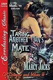 Taking Another Man's Mate [Of Dragons and Wolves 4] (Siren Publishing Everlasting Classic ManLove) (Of Dragons and Wolves series)