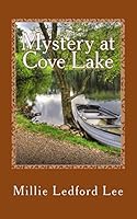 Mystery at Cove Lake: An Appalachian Mountain Novel 1512376345 Book Cover