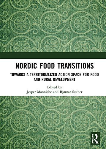 Nordic Food Transitions livre sur le développement rural et l'espace d'action territorialisé