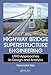 Highway Bridge Superstructure Engineering: LRFD Approaches to Design and Analysis